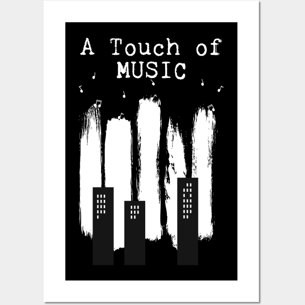 A Touch Of Music Piano Wall Art by Musicist Apparel